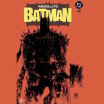 Absolute Batman #24 Tops Wednesday-To-Weekend Comics Bestseller List