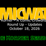 The Korner – A Comic Crowdfunding Round Up – Korner Sessions October 18, 2026